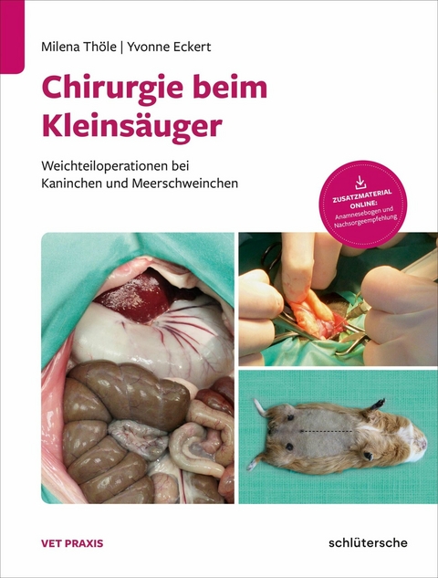 Chirurgie beim Kleins&auml;uger - Dr. Milena Th&ouml;le, Dr. Yvonne Eckert