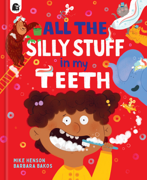 All the Silly Stuff in my Teeth -  MIKE HENSON