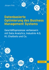 Datenbasierte Optimierung des Business Management Systems -  Jürgen Fritz