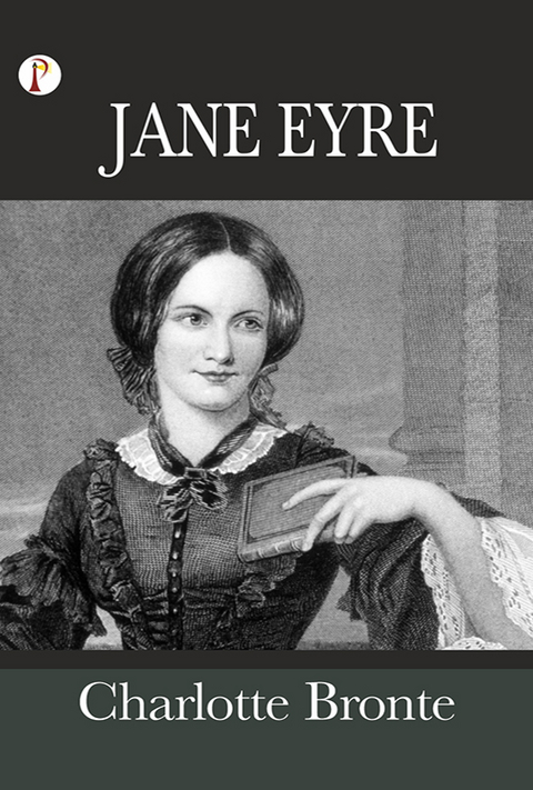 Jane Eyre -  Charlotte Bronte