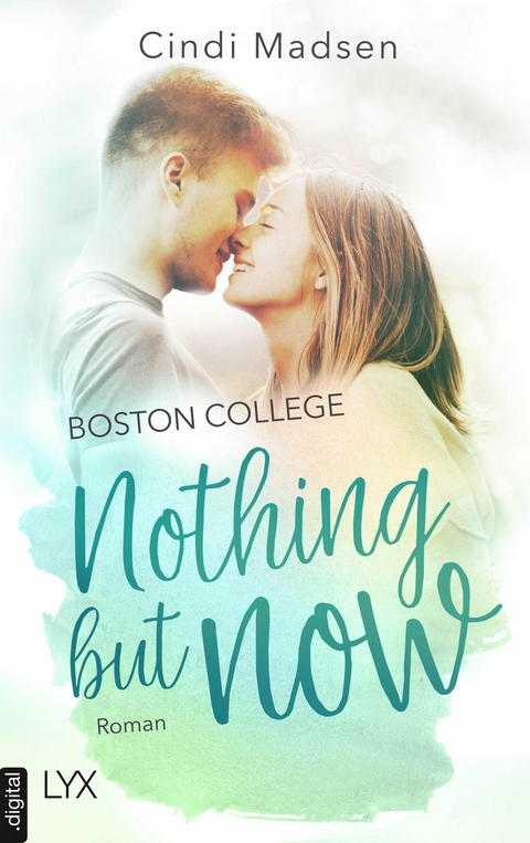 Boston College - Nothing but Now - Cindi Madsen
