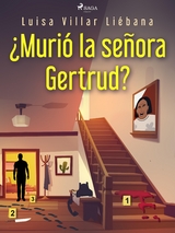 &iquest;Muri&oacute; la se&ntilde;ora Gertrud? - Luisa Villar Li&eacute;bana