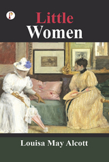 Little Women -  LOUISA MAY ALCOTT