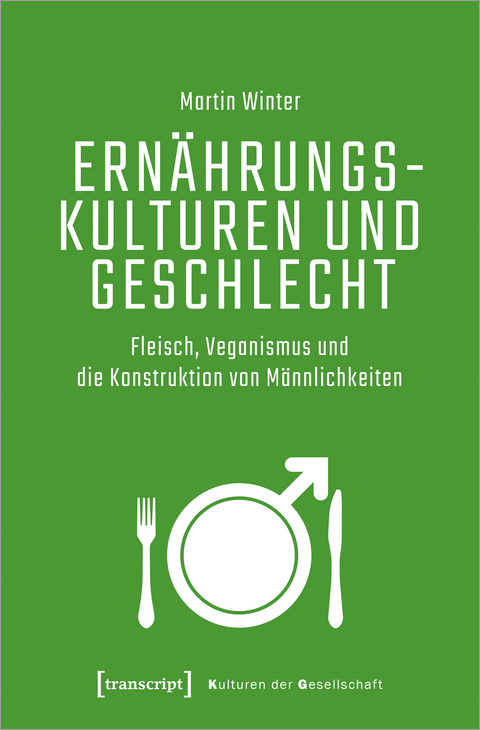 Ern&auml;hrungskulturen und Geschlecht - Martin Winter