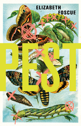 Pest - Elizabeth Foscue