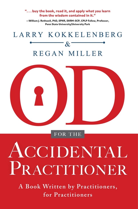 OD for the Accidental Practitioner -  Larry Kokkelenberg,  Regan Miller