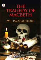 Tragedy of Macbeth -  William Shakespeare