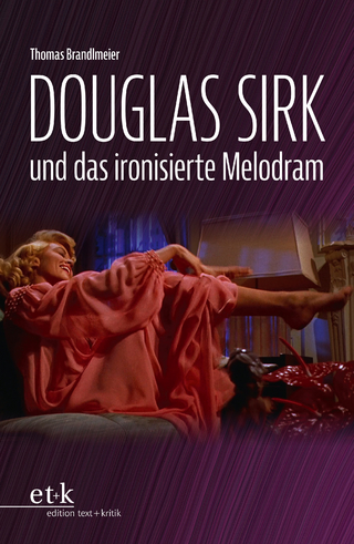Douglas Sirk und das ironisierte Melodram