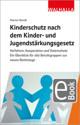 Kinderschutz nach dem Kinder- und Jugendst&auml;rkungsgesetz - Marion Hundt