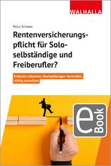 Rentenversicherungspflicht f&uuml;r Soloselbst&auml;ndige und Freiberufler? - Petra Schewe
