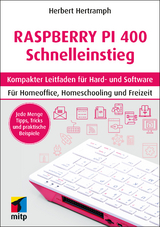 Raspberry Pi 400 Schnelleinstieg - Herbert Hertramph