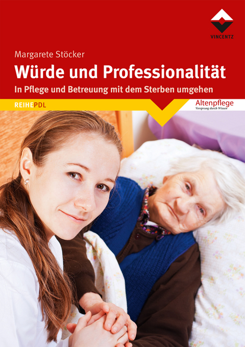 W&uuml;rde und Professionalit&auml;t - Margarete St&ouml;cker