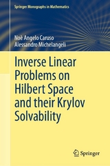 Inverse Linear Problems on Hilbert Space and their Krylov Solvability - No&egrave; Angelo Caruso, Alessandro Michelangeli