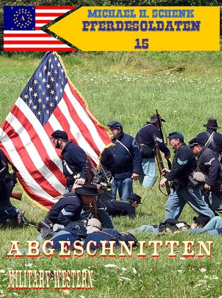 Pferdesoldaten 15 - Abgeschnitten!