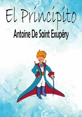 El Principito - Antoine Saint De Exup&eacute;ry