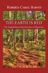The Earth Is Red - Roberta Carol Harvey