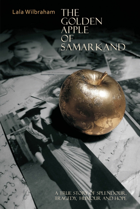 Golden Apple of Samarkand -  Lala Wilbraham