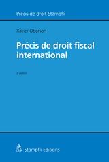 Pr&eacute;cis de droit fiscal international - Xavier Oberson