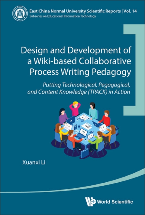 DESIGN & DEVELOP WIKI-BASE COLLABOR PROCESS WRITING PEDAGOGY - Xuanxi Li
