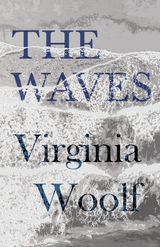 The Waves - Virginia Woolf