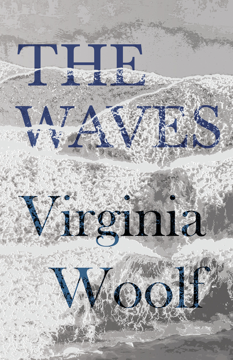 The Waves - Virginia Woolf