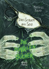 Die dunklen B&uuml;cher - Das Grauen am See - Matthias Bauer