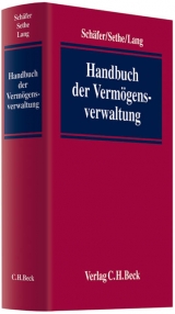 Handbuch der Verm&ouml;gensverwaltung - 