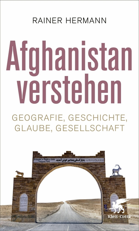 Afghanistan verstehen - Rainer Hermann