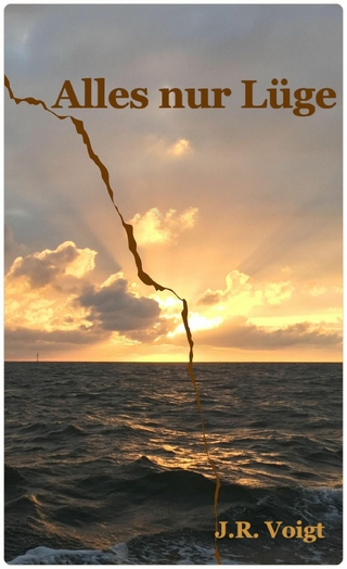 Alles nur Lüge