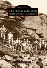 Der Bezirk Voitsberg - Ernst R. Lasnik
