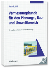 Vermessungskunde f&uuml;r den Planungs-, Bau- und Umweltbereich - Boris Resnik, Ralf Bill