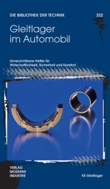 Gleitlager im Automobil - Klaus Damm, Wilfried H&ouml;ne, Rolf Reinicke, Athanassios Skiadas