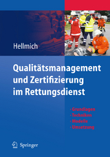 Qualit&auml;tsmanagement und Zertifizierung im Rettungsdienst - Christian Hellmich