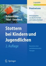 Stottern bei Kindern und Jugendlichen - Ochsenkühn, Claudia; Thiel, Monika Maria; Frauer, Caroline