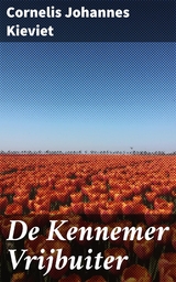 De Kennemer Vrijbuiter - Cornelis Johannes Kieviet