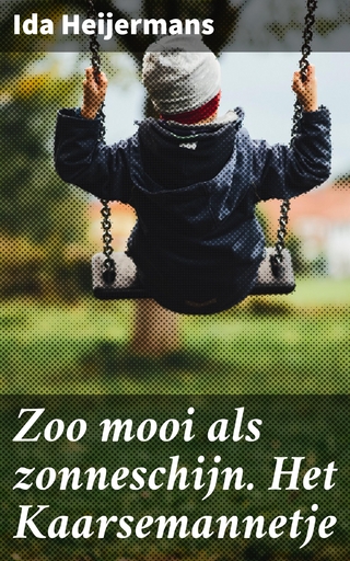 Zoo mooi als zonneschijn. Het Kaarsemannetje