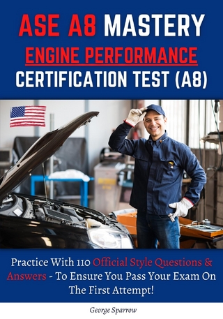 ASE A8 Mastery - Engine Performance Certification Test
