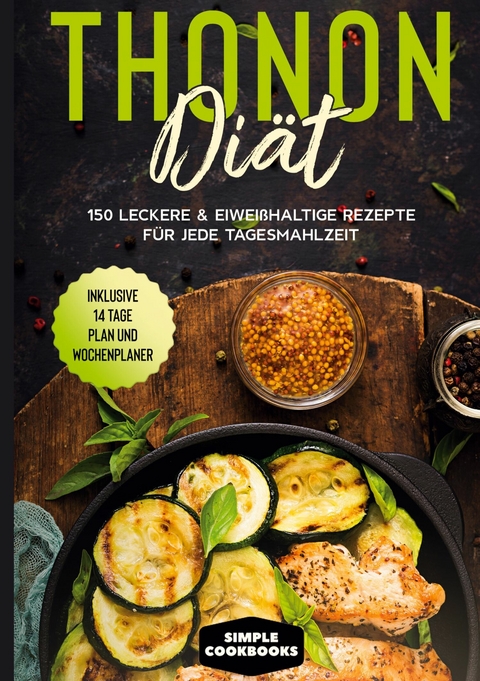 Thonon Di&auml;t - Simple Cookbooks
