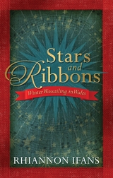 Stars and Ribbons - Rhiannon Ifans