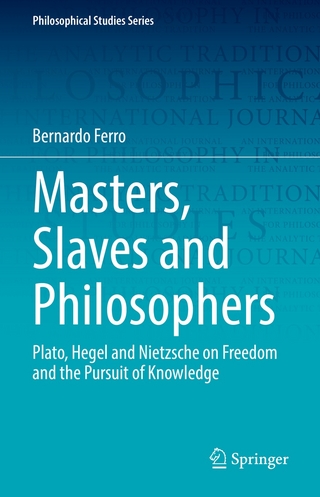 Masters, Slaves and Philosophers