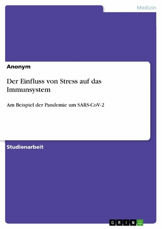 Der Einfluss von Stress auf das Immunsystem