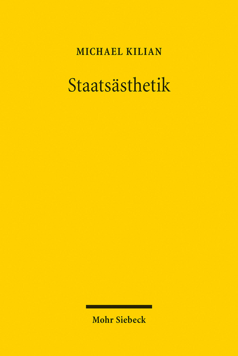 Staats&auml;sthetik -  Michael Kilian