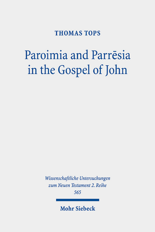 Paroimia and Parr?sia in the Gospel of John