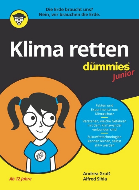Klima retten f&uuml;r Dummies Junior - Andrea Gru&szlig;, Alfred Sibla