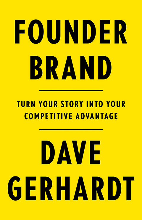 Founder Brand -  Dave Gerhardt