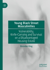 Young Black Street Masculinities - Brendan King