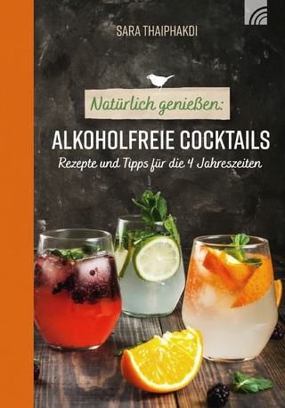 Natürlich genießen: Alkoholfreie Cocktails