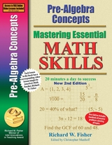 Pre-Algebra Concepts 2nd Edition, Mastering Essential Math Skills - Richard W Fisher