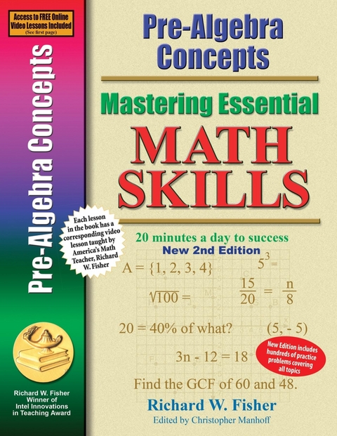 Pre-Algebra Concepts 2nd Edition, Mastering Essential Math Skills - Richard W Fisher