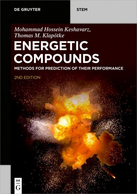 Energetic Compounds -  Mohammad Hossein Keshavarz,  Thomas M. Klap&ouml;tke